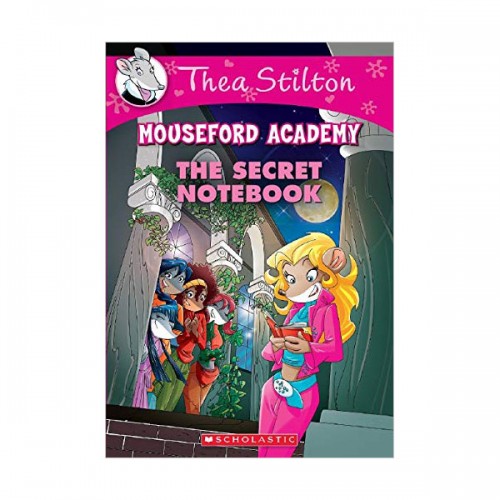 Geronimo : Thea Stilton Mouseford Academy #14 : The Secret Notebook