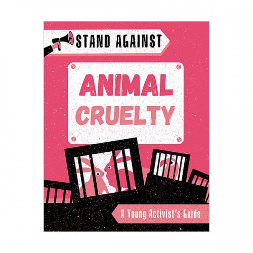 Stand Against : Animal Cruelty (Hardcover, )