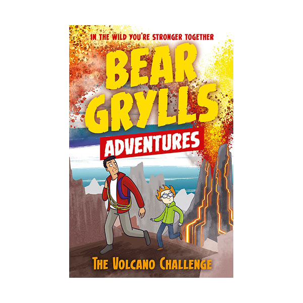 A Bear Grylls Adventure #07 : The Volcano Challenge (Paperback, )