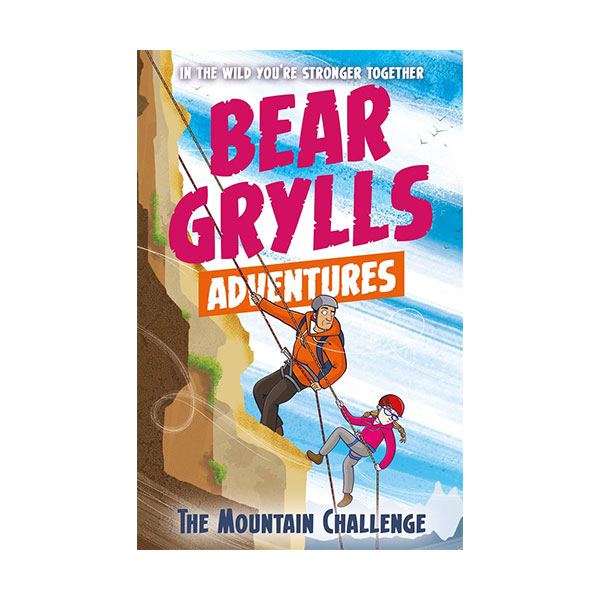 A Bear Grylls Adventure #10 : The Mountain Challenge (Paperback, 영국판)