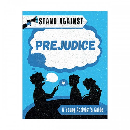 Stand Against : Prejudice (Hardcover, )