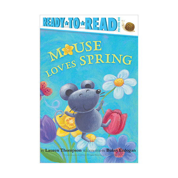 Ready to Read Pre : Mouse Loves Spring