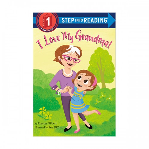 Step Into Reading 1 : I Love My Grandma