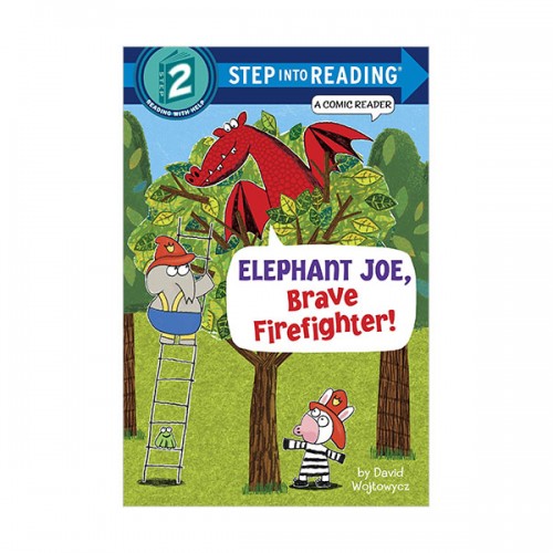 Step Into Reading 2 : Elephant Joe, Brave Firefighter!