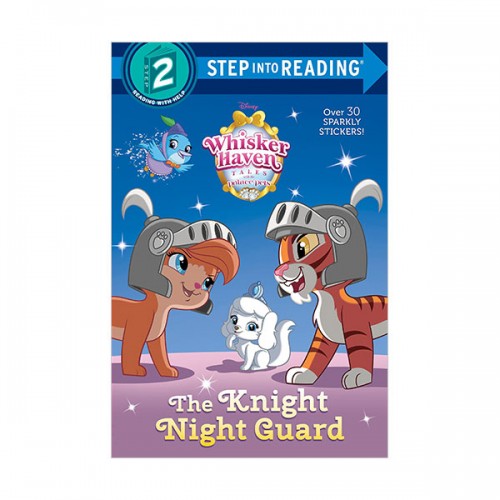 Step Into Reading 2 : Disney Palace Pets : The Knight Night Guard