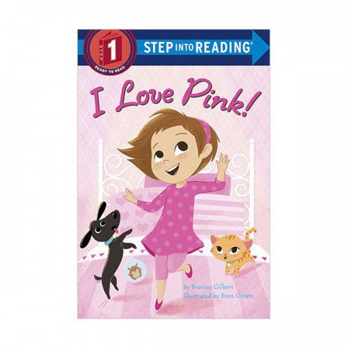 Step Into Reading step 1 : I Love Pink!