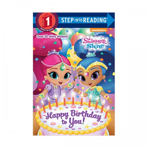 Step Into Reading 1 : Shimmer and Shine : Happy Birthday to You!