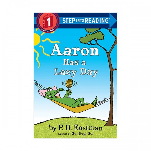 Step Into Reading 1 : Aaron Has a Lazy Day