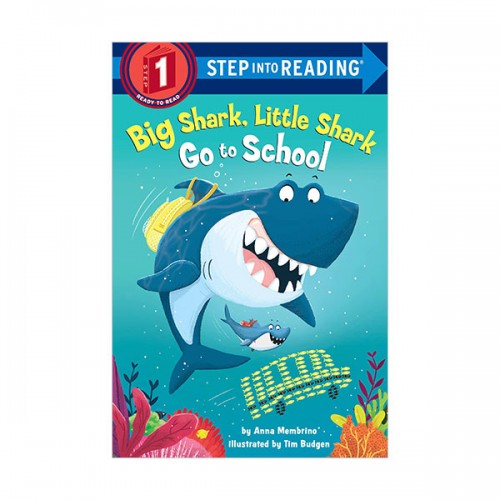 Step Into Reading 1 : Big Shark, Little Shark Go to School