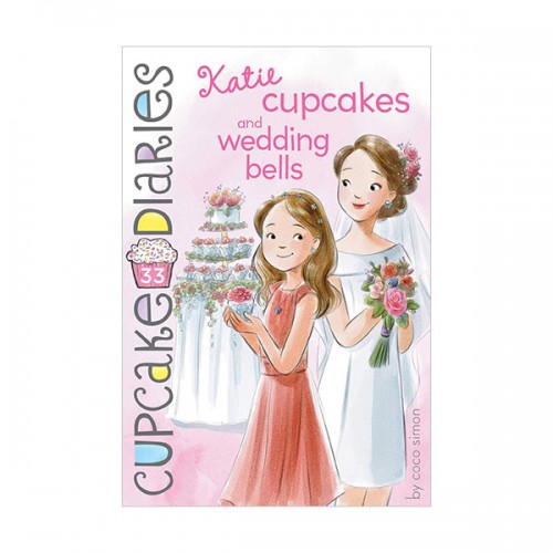 Cupcake Diaries #33 : Katie Cupcakes and Wedding Bells (Paperback)