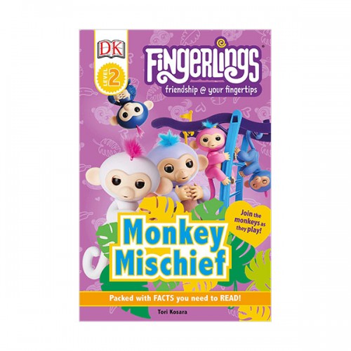 DK Readers 2 : Fingerlings : Monkey Mischief