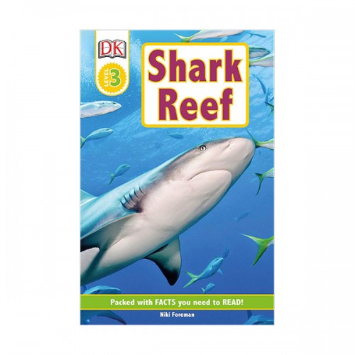 DK Readers 3 : Shark Reef