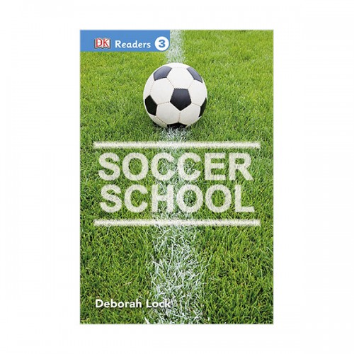 DK Readers 3 : Soccer School