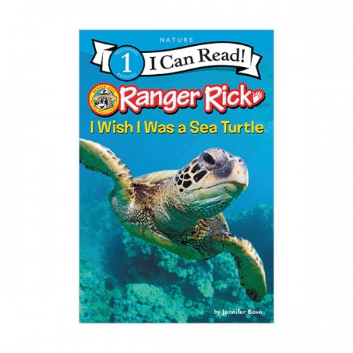  I Can Read 1 : Ranger Rick : I Wish I Was a Sea Turtle (Paperback)