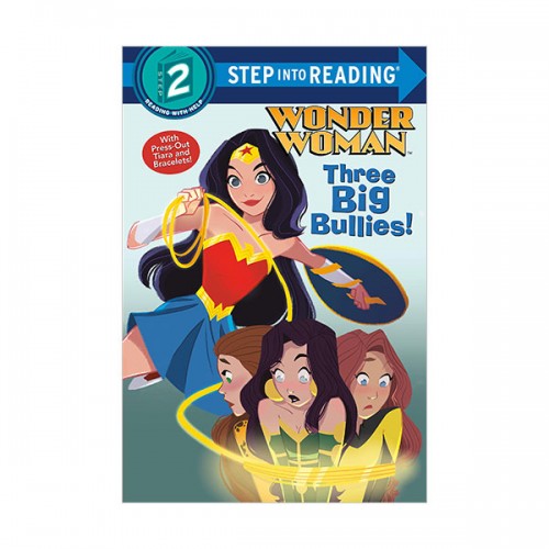 Step Into Reading 2ܰ : DC Super Heroes : Wonder Woman : Three Big Bullies!