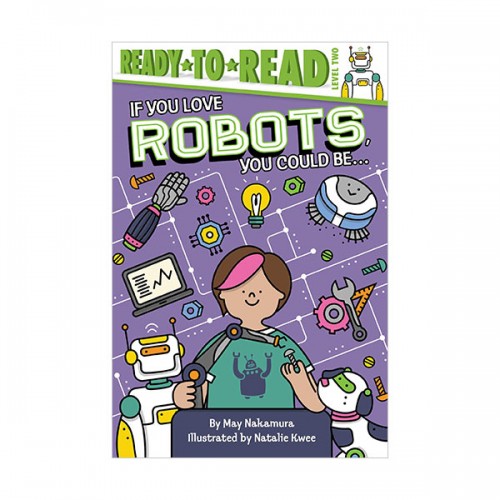 Ready to read 2 : If You Love Robots, You Could Be... (Paperback)
