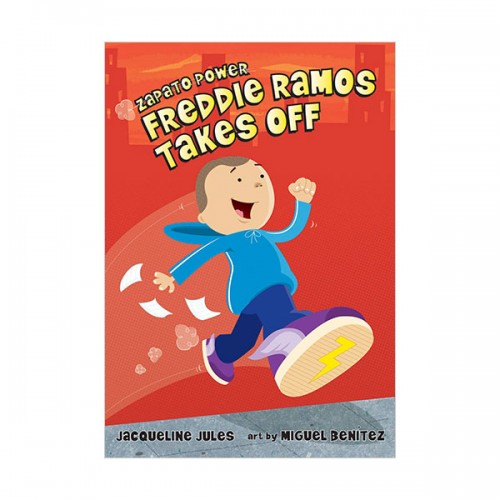 Zapato Power #01 : Freddie Ramos Takes Off (Paperback)