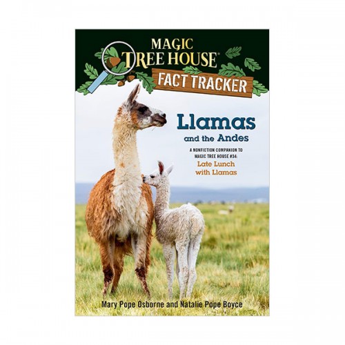 Magic Tree House Fact Tracker #43 : Llamas and the Andes