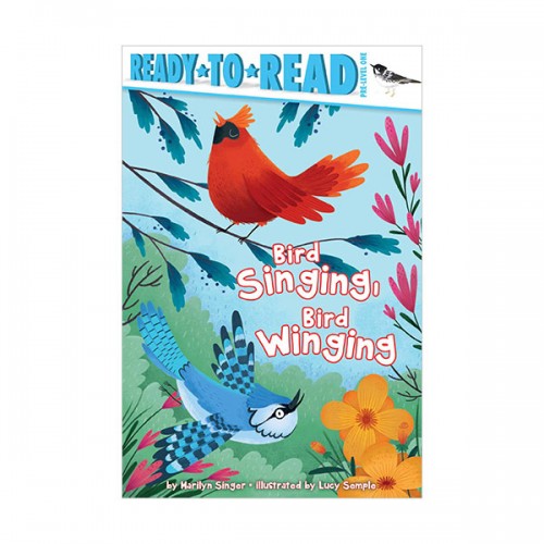 Ready To Read Pre : Bird Singing, Bird Winging