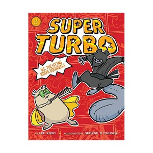 Super Turbo #02 : vs. the Flying Ninja Squirrels