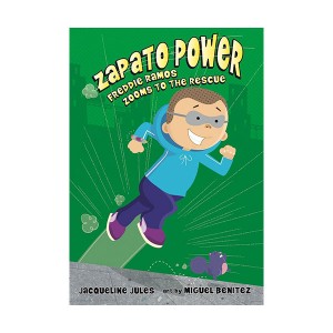 Zapato Power #03 : Freddie Ramos Zooms to the Rescue (Paperback)