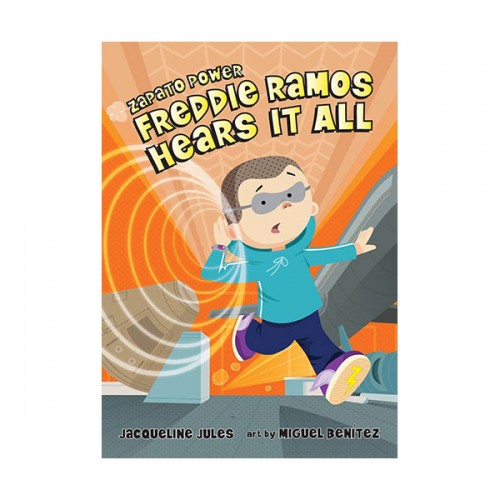 Zapato Power #07 : Freddie Ramos Hears It All (Paperback)
