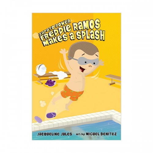 Zapato Power #04 : Freddie Ramos Makes a Splash (Paperback)