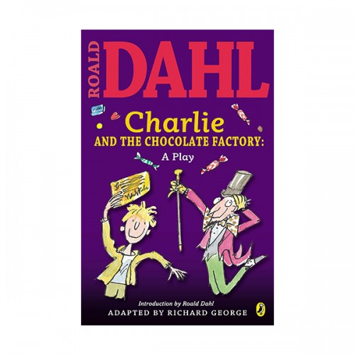 Charlie and the Chocolate Factory : 찰리와 초콜릿 공장 : A Play (Paperback)