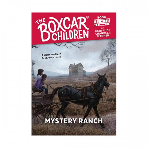 The Boxcar Children Mysteries #04 : Mystery Ranch