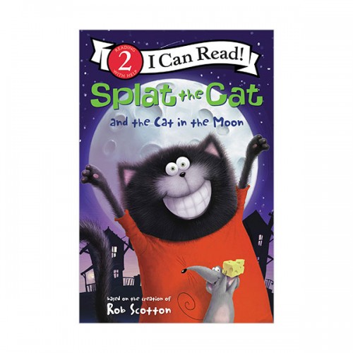  I Can Read 2 : Splat the Cat : Splat the Cat and the Cat in the Moon (Paperback)