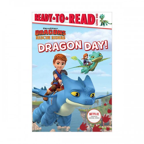 Ready To Read 1ܰ : DreamWorks Dragons: Rescue Riders :Dragon Day!