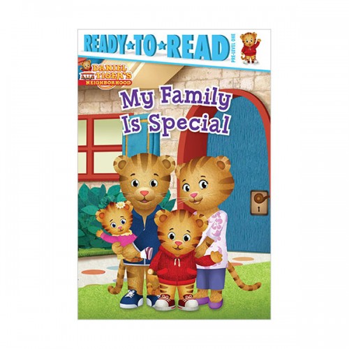 Ready To Read Pre : Daniel Tiger's Neighborhood : My Family Is Special