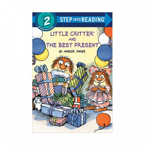 Step Into Reading 2ܰ : Little Critter and the Best Present