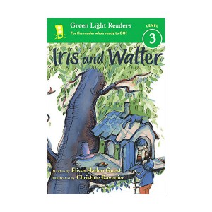 Green Light Readers 3 : Iris and Walter