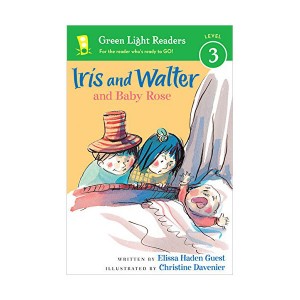 Green Light Readers Level 3 : Iris and Walter and Baby Rose (Paperback)