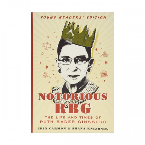 Notorious RBG Young Readers' Edition : ͸ RBG (Hardcover)