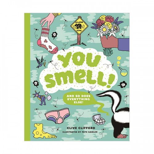 You Smell! : (And so does everything else) (Hardcover, )