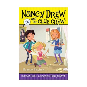 Nancy Drew and the Clue Crew #39 : Museum Mayhem