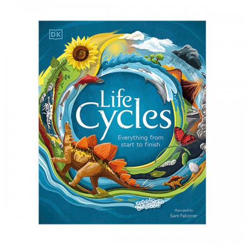 Life Cycles : Everything from Start to Finish (Hardcover)
