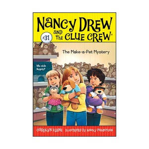 Nancy Drew and the Clue Crew #31 : The Make-a-Pet Mystery (Paperback)