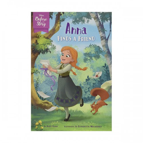 Disney Before the Story : Anna Finds a Friend (Paperback)