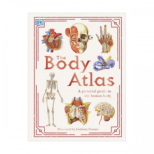 The Body Atlas : A Pictorial Guide to the Human Body (Hardcover, )