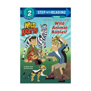 Step into Reading 2 : A Science Reader : Wild Kratts : Wild Animal Babies!