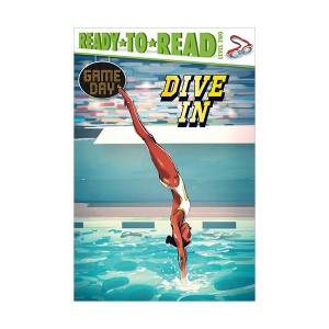 Ready to Read 2 : Game Day : Dive In