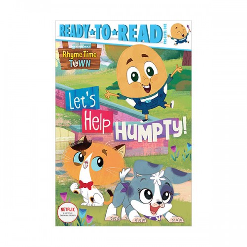 Ready To Read Pre : Ready to Go : Let's Help Humpty!
