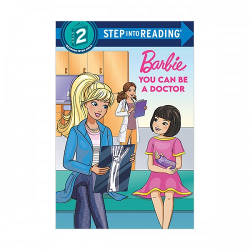 Step into Reading 2 : Barbie : You Can Be a Doctor