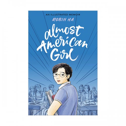 [★K-문학전]Almost American Girl : An Illustrated Memoir (Paperback, Graphic Novel)