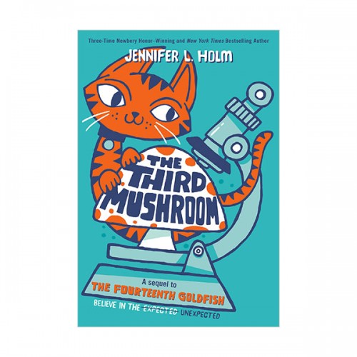 The Fourteenth Goldfish #02 : The Third Mushroom (Paperback)