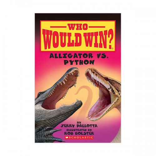 Who Would Win? : Alligator vs. Python (Paperback)