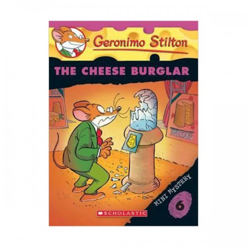 Geronimo Stilton : Mini Mystery # 6 : The Cheese Burglar (Paperback)